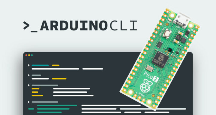 Arduino CLI Raspberry Pi Pico 2